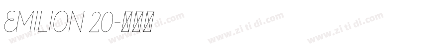 EMILION 20字体转换